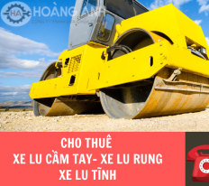 Cho thuê xe lu cầm tay, xe lu rung, xe lu tĩnh uy tín, giá tốt