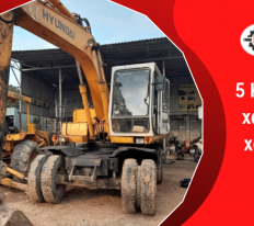 5 Kinh nghiệm mua xe máy đào, xe ủi, xe san, xe lu... đã qua sử dụng