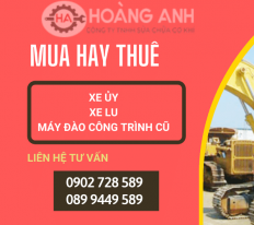 Nên mua hay thuê xe ủi, xe lu, máy đào công trình cũ?