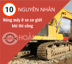10 nguyên nhân gây nóng máy ở xe cơ giới thi công san lấp mặt bằng