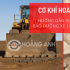 Hướng dẫn sử dụng và bảo dưỡng xe ủi đúng cách